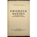 Alexander Grau-Wandmayer The Twilight of Austria From Behind the Scenes of the Diplomacy of the Austro-Hungarian Monarchy With an Author's Entry! 1939