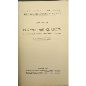 Adam Chętnik Pożywienie Kurpiów Jadło i napoje zwykłe, obrzędowe i głodowe Z 48 figurami (209 rycin) wykonanemi przez autora Rok 1936