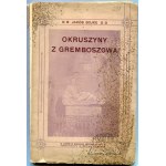 BOJKO Jakób, Okruszyny z Gremboszowa.