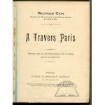 CAIN Georges, A Travers Paris.