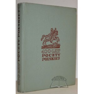 (VIERTEL) 400 Jahre polnische Post (1558 - 1958).
