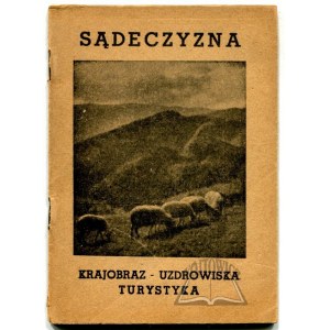 DAGNAN Kazimierz, Sądeczyzna. Landschaft. Spas. Tourismus.