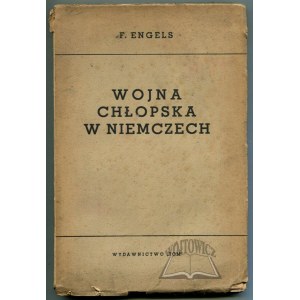 ENGELS Fryderyk, Wojna chłopska w Niemczech.