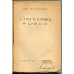 ENGELS Fryderyk, Wojna chłopska w Niemczech.