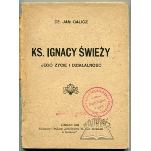 GALICZ Jan, Rev. Ignatius Swiezy. His life and activities.