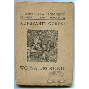 GÓRSKI Konstanty, Der Krieg von 1792.