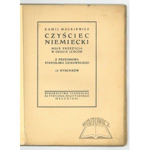 MACKIEWICZ Kamil, Czyściec niemiecki. Moje przeżycia w obozie jeńców.