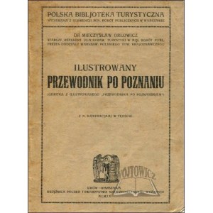 ORŁOWICZ Mieczysław dr, Illustrated guide to Poznań.