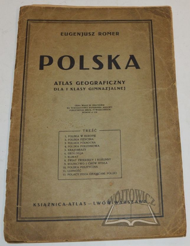 ROMER Eugeniusz, Polska. Atlas geograficzny dla I klasy gimnazjalnej