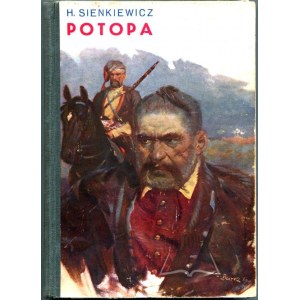 SIENKIEWICZ Henryk, Potopa. Historicky roman.
