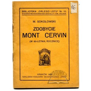 SOKOŁOWSKI M., Conquering Mont Cervin.