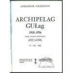 SOŁZENICYN Alexander, The Gulag Archipelago 1918-1956.