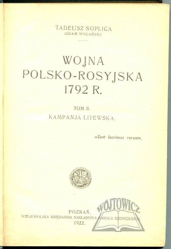 SOPLICA Tadeusz (Wolański Adam), Wojna Polsko Rosyjska 1792 r
