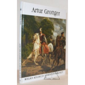 (GREAT collection of famous painters) Arthur Grottger.