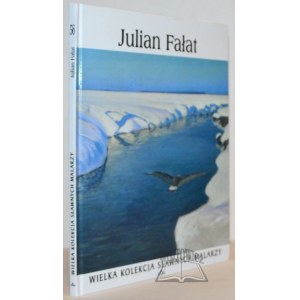 (WIELKA kolekcja sławnych malarzy) Julian Fałat.