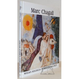 (WIELKA kolekcja sławnych malarzy) Marc Chagall.