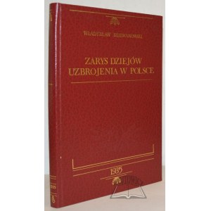 DZIEWANOWSKI Władysław, Zarys uzbrojenia w Polsce.