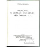 MĘKARSKA Józefa, Wanderungen durch die östlichen Gebiete der Republik Polen.