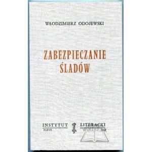 ODOJEWSKI Włodzimierz, Zabezpieczanie śladów.