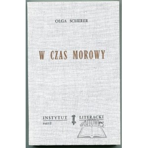 SCHERER Olga, W czas morowy.