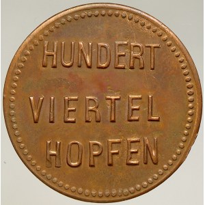 chmelové známky. Malé Krhovice (okr. Chomutov). Rudolf Strunz, HUNDERT VIERTEL HOPFEN. Cu 32,8 mm. Cajt.-2229