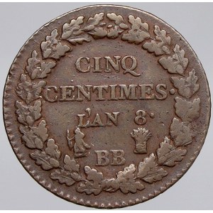 Francie. Napoleon I. (1799-1804). Cinq (5) centimes AN 8 BB. Gad.-126a. patina, část. nedor.