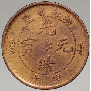 Čína – Che-Kiang. 10 cash b.l. (1903-06). Y-49.1 hr.