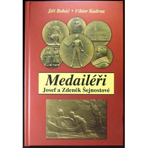 Boháč. J., Kudrna. V.: Medailéři Josef a Zdeněk Šejnostové. Vydání 1. Hradec Králové, 208 str.