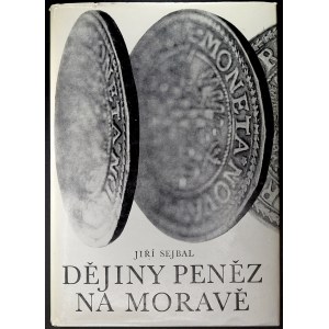 Sejbal J.: Dějiny peněz na Moravě. Blok 1979