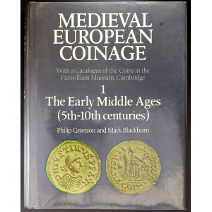 Grieson P., Blackburn M.: Medieval European Coinage - The Early Middle Ages (5th - 10th centuries).