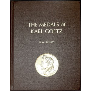 Kienast G. W.: The Medals of Karl Goetz.