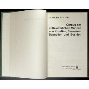 Rengjeo I.: Corpus der mittelalterichen Münzen von Kroatien, Slavonien, Dalmatien und Bosnien.