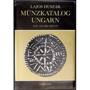 Huszár L.: Münzkatalog Ungarn von 1000 bis Heute. Corvina, 1979. Základní dílo na uherské ražby