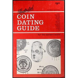 Galloway A.: Illustrated Coin Dating Guide for the Eastern World. Krause 1984