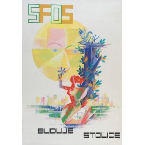 Tadeusz GRONOWSKI (1894-1990), SFOS Buduje Stolicę - projekt plakatu,1952