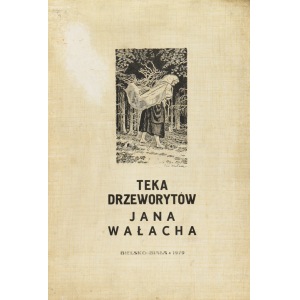 Wałach Jan (1884-1979), Teka 30 drzeworytów