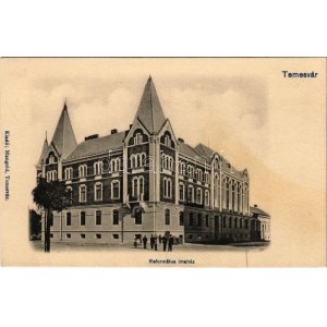 Temesvár, Timisoara; Református Imaház. Mangold kiadása / Calvinist house of worship