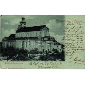 1901 Lublin, Kosciól po Bernardynski / church (EK)