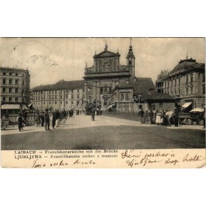 1903 Ljubljana, Laibach; Franciskanska cerkev z mosto, Pri Bucarji, Cafe Valvazok / church, bridge, shops...