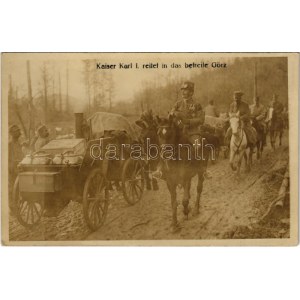 Gorizia, Görz; IV. Károly lovon a felszabadított Goriciában, katonai egység. Postkartenverlag Bediene dich selbst ...