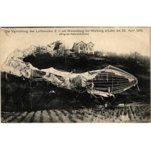 1914 Die Vernichtung des Luftkreuzers Z II am Webersberg bei Weilburg a/Lahn am 25. April 1910 / Lezuhant léghajó ...