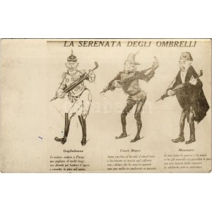 La Serenata degli Ombrelli: Guglielmo, Cecco Beppe, Maometto / Első világháborús olasz központi hatalmak...