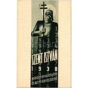 1938 Szent István Év. Minden év az enyém és az én keresztemé / King Saint Stephan anniversary art postcard + ...