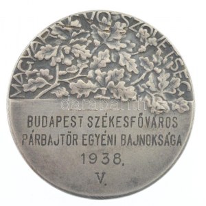 1938. Magyar Vívószövetség Budapest Székesfőváros Párbajtőr Egyéni Bajnoksága - 1938. - V. kétoldalas...