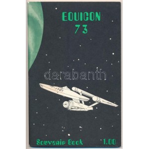 1973 Equicon '73 programfüzet, benne rengeteg Star Trek tematikájú írással, fotóval, 68+2 p. ...