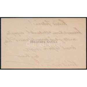 1915 Hegedűs Gyula (1870-1931) színész saját kezű sorai névjegykártyáján