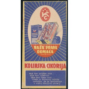 cca 1920-1930 Kolinska cikoriakávé reklámos számolócédula, a szélén apró hiánnyal