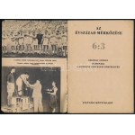 1953 Szepesi György - Lukács László: Az évszázad mérkőzése, 6:3 (Aranycsapat.) Bp., Ifjúsági Könyvkiadó...