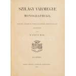 Petri Mór: Szilágy vármegye monographiája. Szilágy Vármegye Törvényhatósági Bizottságának megbízásából irta Dr...