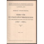 Barcsay Amant Zoltán: Eger vár és város régi ábrázolásai. Alte Abbildungen der Burg und der Stadt Eger. (1567-1900.) I...